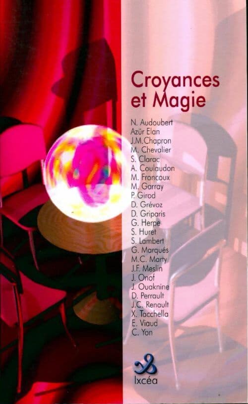Croyances et magie - Nadine Audoubert